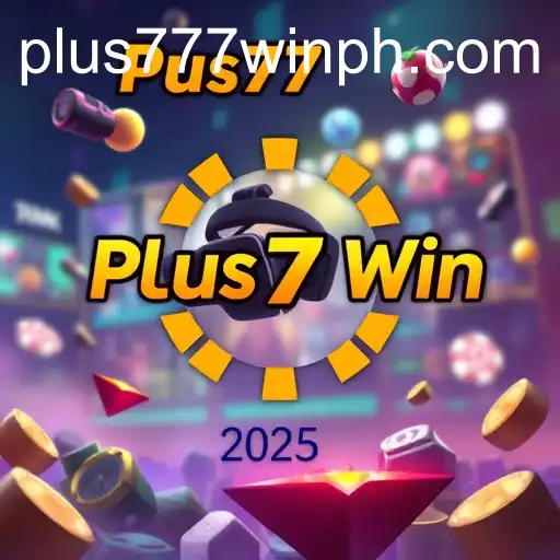 Plus777 Win: A Game-Changer in 2025